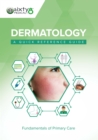 Dermatology : A Quick Reference Guide - eBook
