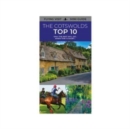 The Cotswolds Top 10 : Only The Best Will Do...When Time Is Short... - Book