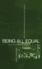Being All Equal : Identity, Difference and Australian Cultural Practice - Book