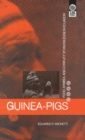 Guinea Pigs : Food, Symbol and Conflict of Knowledge in Ecuador - Book