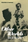 Other Worlds : Notions of Self and Emotion among the Lohorung Rai - Book