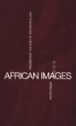 African Images : Racism and the End of Anthropology - Book