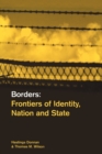 Borders : Frontiers of Identity, Nation and State - Book