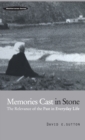 Memories Cast in Stone : The Relevance of the Past in Everyday Life - Book