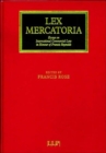 Lex Mercatoria : Essays on International Commercial Law in Honour of Francis Reynolds - Book