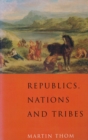 Republics, Nations and Tribes - Book