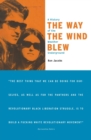 The Way the Wind Blew : A History of the Weather Underground - Book