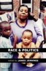 Race and Politics : New Challenges and Responses for Black Activism - Book