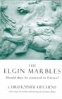 The Elgin Marbles : Should They be Returned to Greece? - Book