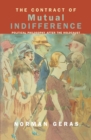 The Contract of Mutual Indifference : Political Philosophy after the Holocaust - Book
