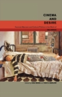 Cinema and Desire : Feminist Marxism and Cultural Politics in the Work of Dai Jinhua - Book