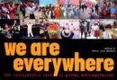 We Are Everywhere : The Irresistible Rise of Global Anti-Capitalism - Book