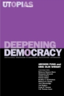Deepening Democracy : Institutional Innovations in Empowered Participatory Governance - Book