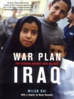 War Plan Iraq : Ten Reasons Against War on Iraq - Book