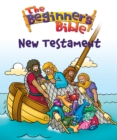 The Beginner's Bible New Testament - Book