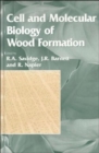 Cell and Molecular Biology of Wood Formation - Book