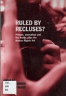 Ruled by Recluses? Privacy, Journalism and the Media after the Human Rights Act - Book