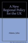 A New Regional Policy for the UK - Book