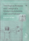 Tribological Analysis and Design of a Modern Automobile Cam and Follower - Book