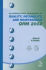 Quality, Reliability and Maintenance QRM 2002 - Book