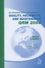 Quality, Reliability and Maintenance 2004 - Book