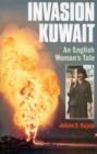 Invasion Kuwait : An English Woman's Tale - Book