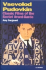 Vsevolod Pudovkin : Classic Films of the Soviet Avant-garde - Book