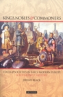 Kings, Nobles and Commoners : States and Societies in Early Modern Europe - Book