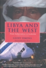 Libya and the West : From Independence to Lockerbie - Book