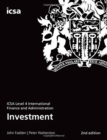 Investment : ICSA Level 4 International Finance and Administration - Book