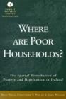 Where are Poor Households Found? : Spatial Distribution of Poverty and Deprivation in Ireland - Book