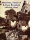 Dedham, Flatford and East Bergholt: A Pictorial History - Book