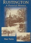 Rustington : A Pictorial History - Book