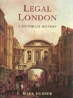 Legal London : A Pictorial History - Book
