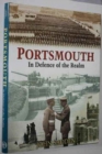 Portsmouth : In Defence of the Realm - Book