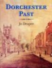 Dorchester Past - Book