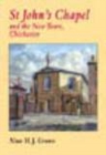 St John's Chapel and the New Town, Chichester - Book