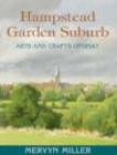 Hampstead Garden Suburb: Arts and Crafts Utopia? - Book