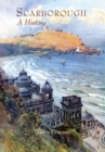 Scarborough : A History - Book