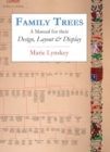 Family Trees : A Manual for their Design, Layout and Display - Book
