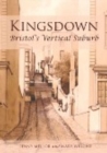 Kingsdown : Bristol's Vertical Suburb - Book