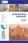 Understanding Dampness : Effects, Causes, Diagnosis and Remedies (BR 466) - Book