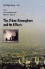 Urban Atmosphere And Its Effects, The - Book