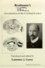Brodmann's 'Localisation In The Cerebral Cortex' - Book