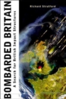 Bombarded Britain: A Search For British Impact Structures - Book