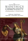 Bioethics In Complexity: Foundations And Evolutions - Book