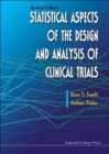 Statistical Aspects Of The Design And Analysis Of Clinical Trials (Revised Edition) - Book