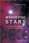 Wandering Stars - About Planets And Exo-planets: An Introductory Notebook - Book