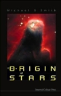 Origin Of Stars, The - Book