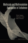 Multiscale And Multiresolution Approaches In Turbulence - Book